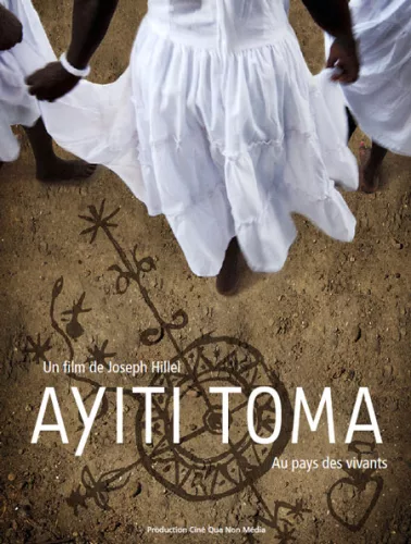 Ayiti Toma: In the Land of the Living
