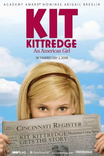 Kit Kittredge – An American Girl