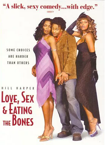 Love, Sex and Eating the Bones