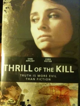 Thrill of the Kill