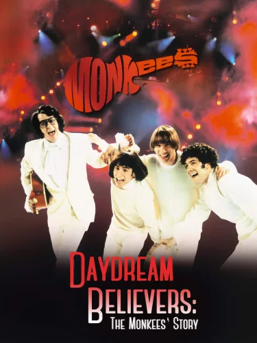 Daydream Believers: The Monkees’ Story