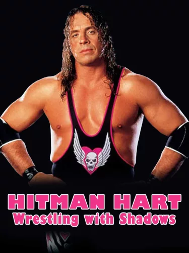 Hitman Hart: Wrestling with Shadows
