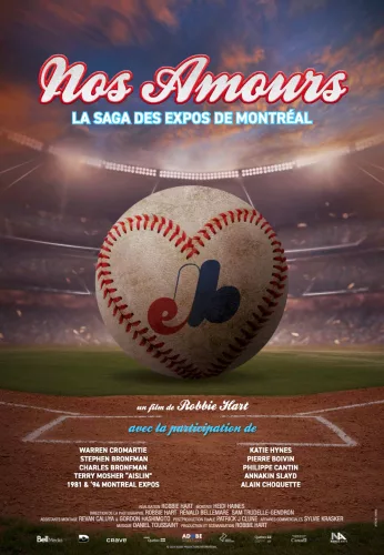 Nos Amours: La Saga des Expos de Montréal