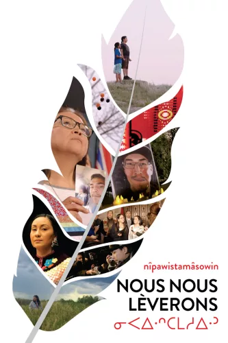 nîpawistamâsowin: We Will Stand Up