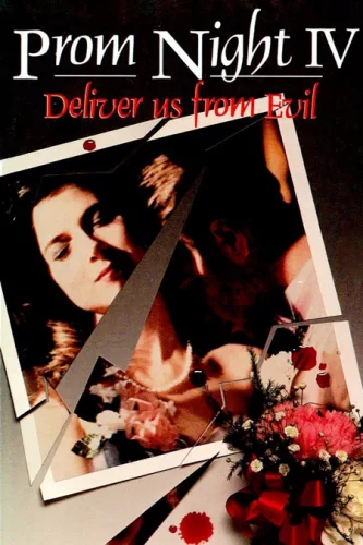 Prom Night IV: Deliver Us From Evil