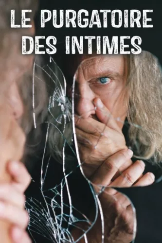 Le Purgatoire des intimes