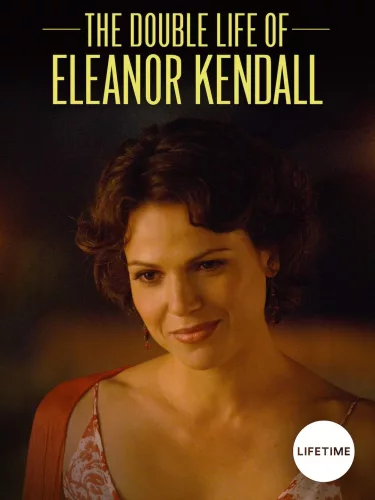 The Double Life of Eleanor Kendall