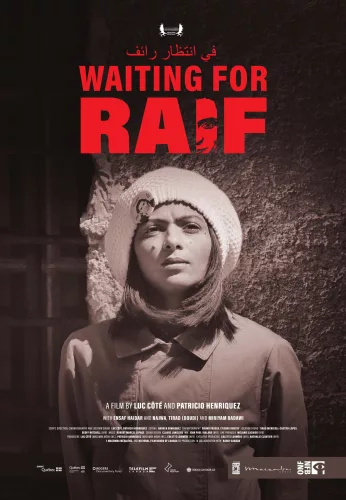Waiting for Raif